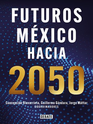 cover image of Futuros México hacia 2050